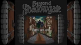 Beyond Shadowgate