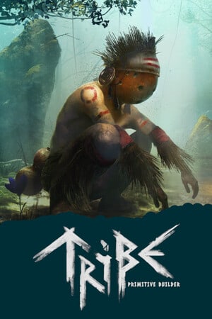Tribe: Primitive Builder Tribe: Primitive Builder