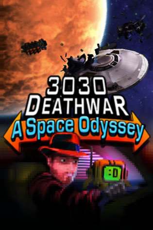 3030 Deathwar Redux - A Space Odyssey 3030 Deathwar Redux - A Space Odyssey