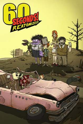 60 Seconds! Reatomized 60 Seconds! Reatomized