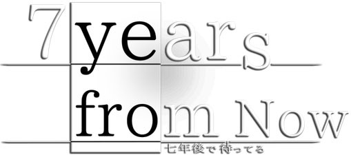 7 Years From Now