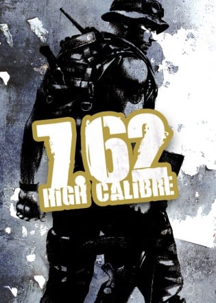 7,62 High Calibre 7,62 High Calibre