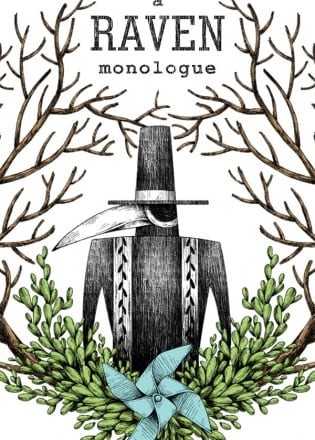 A Raven Monologue A Raven Monologue