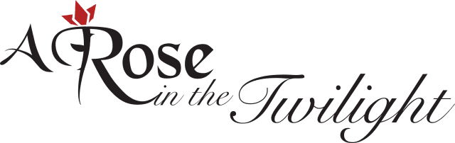 A Rose in the Twilight