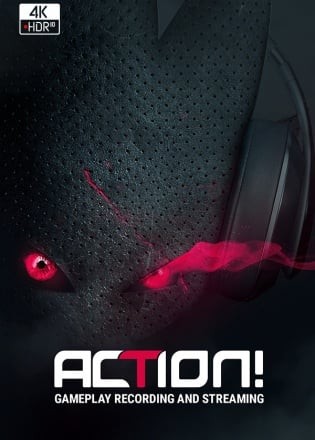 Action! - Gameplay Recording and Streaming Action! - Gameplay Recording and Streaming