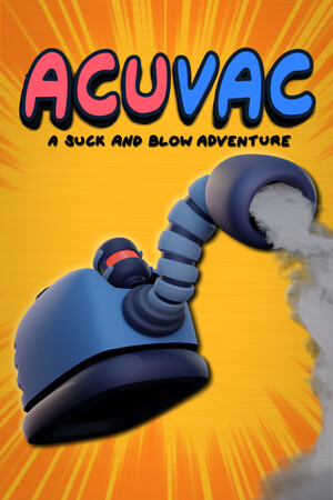 ACUVAC: A Suck and Blow Adventure 