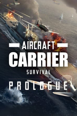 Aircraft Carrier Survival: Prologue Aircraft Carrier Survival: Prologue