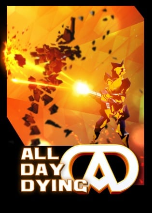 All Day Dying: Redux Edition