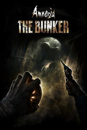Amnesia: The Bunker Amnesia: The Bunker