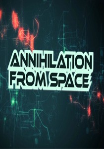 Annihilation from Space Annihilation from Space