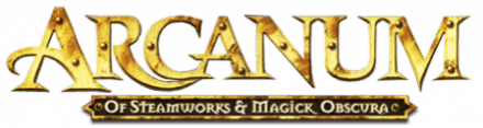 Arcanum: Of Steamworks and Magick Obscura