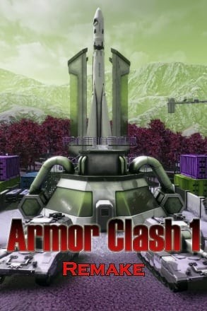 Armor Clash 1 Remake Armor Clash 1 Remake