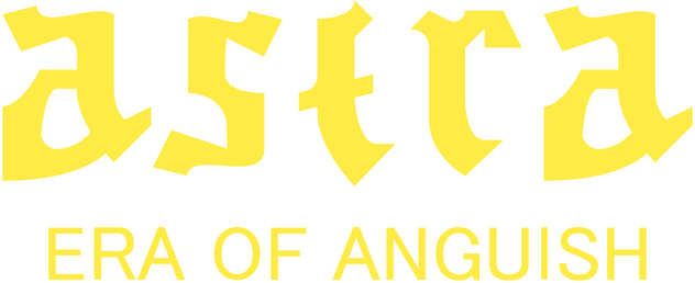 ASTRA: Era Of Anguish