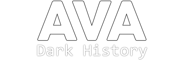 AVA: Dark History