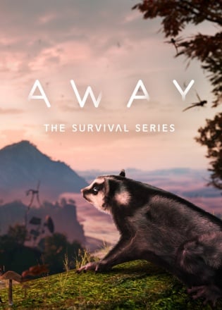 AWAY: The Survival Series