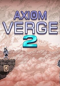 Axiom Verge 2