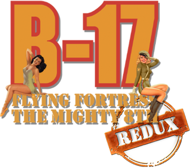 B-17 Flying Fortress : The Mighty 8th Redux