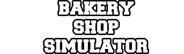 Bakery Shop Simulator