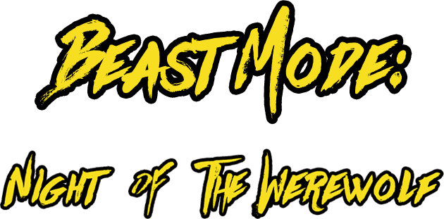 Beast Mode: Night of the Werewolf