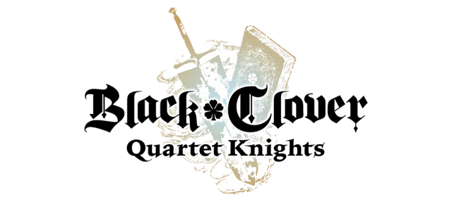 BLACK CLOVER: QUARTET KNIGHTS