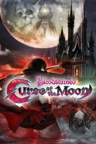 Bloodstained: Curse of the Moon Bloodstained: Curse of the Moon