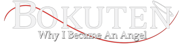 Bokuten - Why I Became an Angel