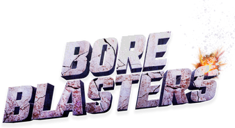 BORE BLASTERS