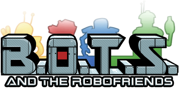 B.O.T.S. and the Robofriends