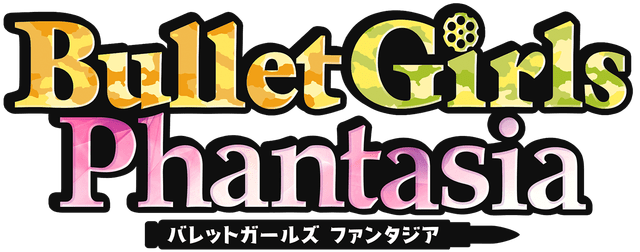 Bullet Girls Phantasia
