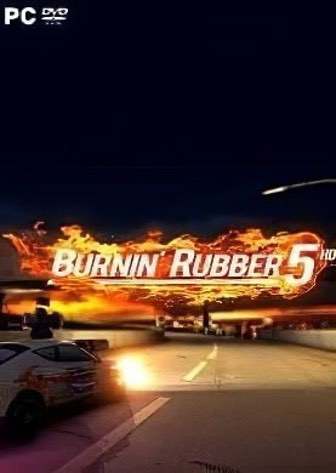 Burnin' Rubber 5 HD Burnin' Rubber 5 HD