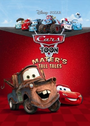 Cars Toon: Mater's Tall Tales Cars Toon: Mater's Tall Tales
