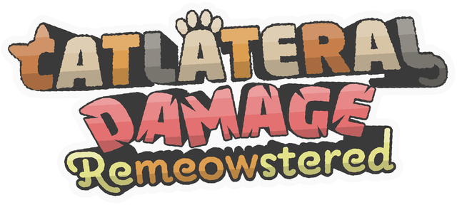 Catlateral Damage: Remeowstered