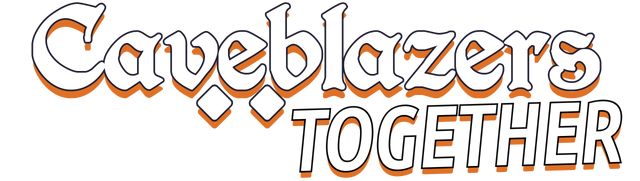 Caveblazers Together