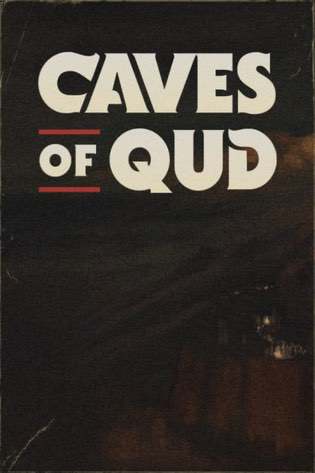 Caves of Qud Caves of Qud