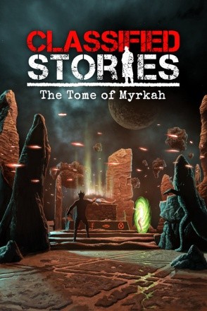 Classified Stories: The Tome of Myrkah Classified Stories: The Tome of Myrkah