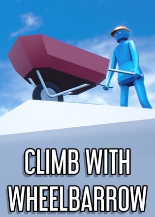 Climb With Wheelbarrow Climb With Wheelbarrow