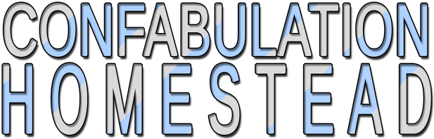 Confabulation: Homestead