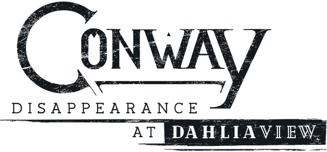 Conway: Disappearance at Dahlia View