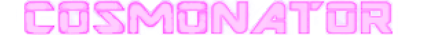 Cosmonator