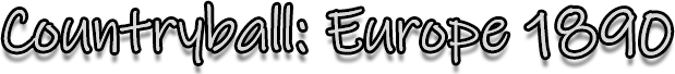 Countryball: Europe 1890