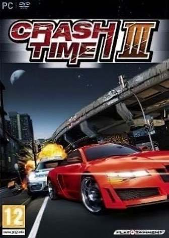 Crash Time 3: Погоня Без Правил Crash Time 3: Погоня Без Правил