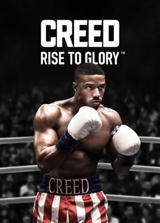 Creed: Rise to Glory