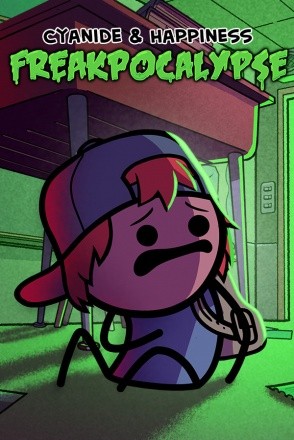 Cyanide & Happiness - Freakpocalypse