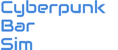 Cyberpunk Bar Sim