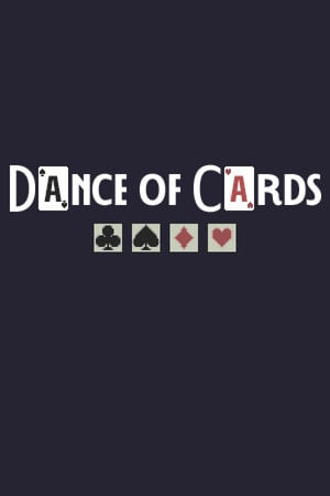 Dance of Cards Dance of Cards