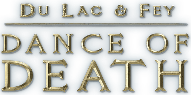 Dance of Death: Du Lac & Fey