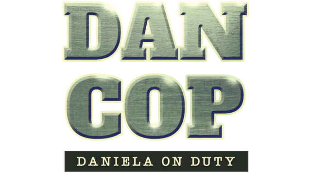 DanCop - Daniela on Duty