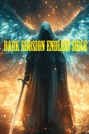 Dark Erosion: Endless Siege 