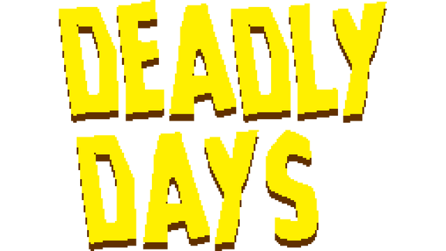 Deadly Days