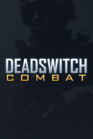 Deadswitch Combat 